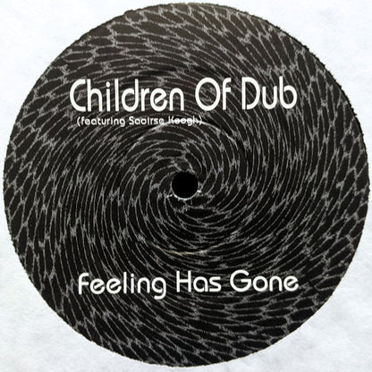 Children Of Dub : Feeling Has Gone (12")