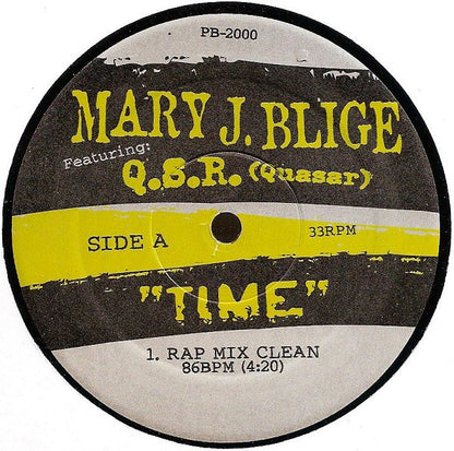 Mary J. Blige Featuring: Q.S.R. (Quasar)* : Time (12", Ltd)