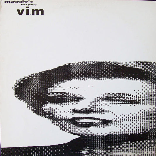 V.I.M. : Maggie's Last Party (12")