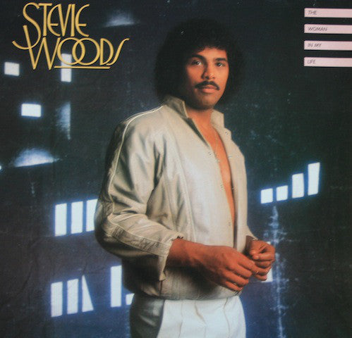 Stevie Woods : The Woman In My Life (LP, Album, SP)
