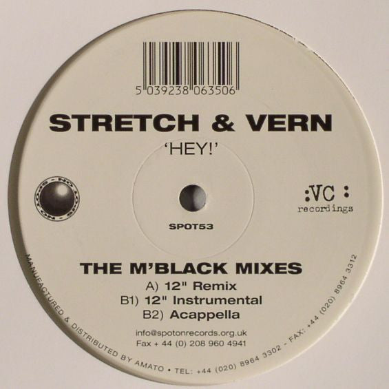 Stretch & Vern : Hey (The M'Black Mixes) (12")