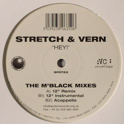 Stretch & Vern : Hey (The M'Black Mixes) (12")