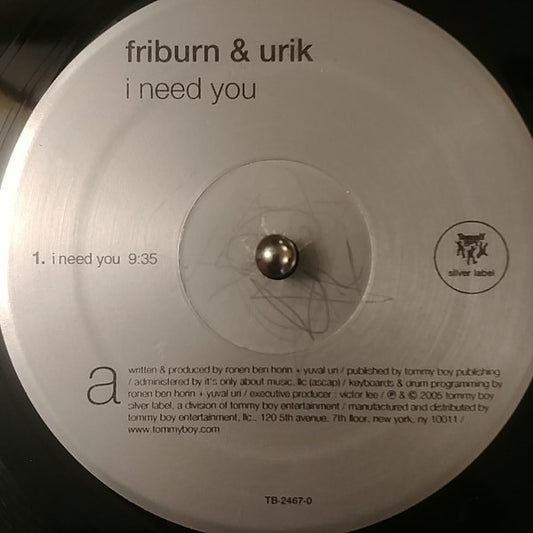 Friburn & Urik : I Need You (12")