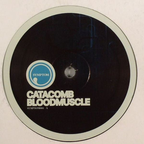 Catacomb (2) / Cern (4) : Bloodmuscle / Shuddervision (12")