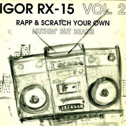 Igor RX-15 : Nuthin' But Beats! Vol. 2 (12")