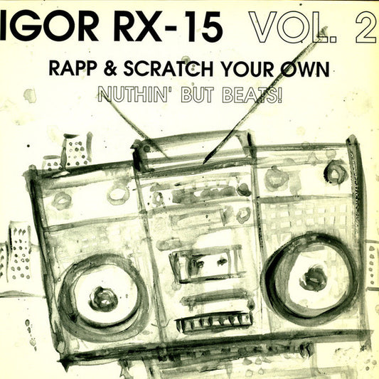 Igor RX-15 : Nuthin' But Beats! Vol. 2 (12")