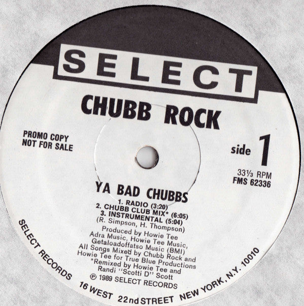 Chubb Rock With Howie Tee : Ya Bad Chubbs (12", Promo)