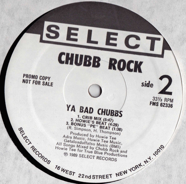 Chubb Rock With Howie Tee : Ya Bad Chubbs (12", Promo)