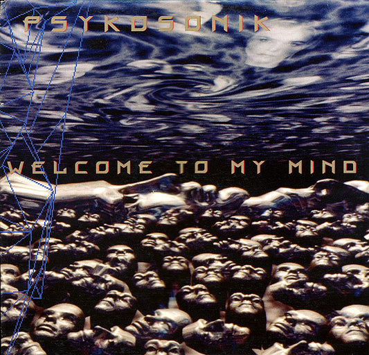 Psykosonik : Welcome To My Mind (12")