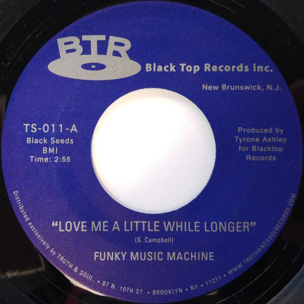 Funky Music Machine : Love Me A Little While Longer / I Can't Help Myself (7")