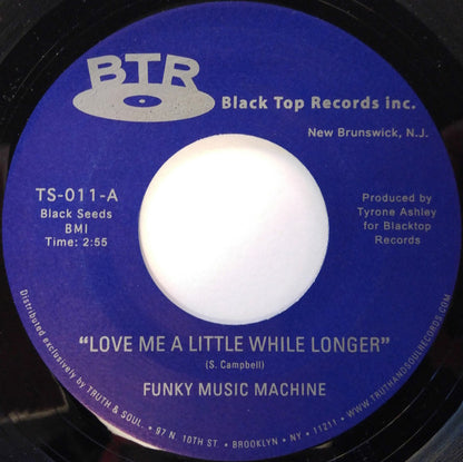 Funky Music Machine : Love Me A Little While Longer / I Can't Help Myself (7")