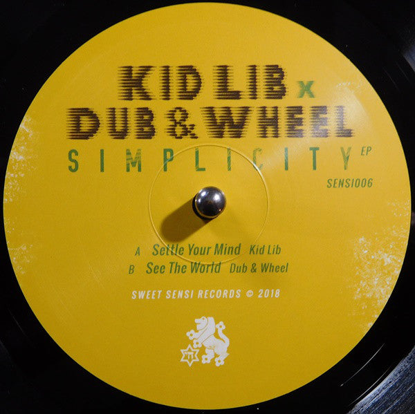 Kid Lib x Dub & Wheel : Simplicity EP  (2x10", EP)