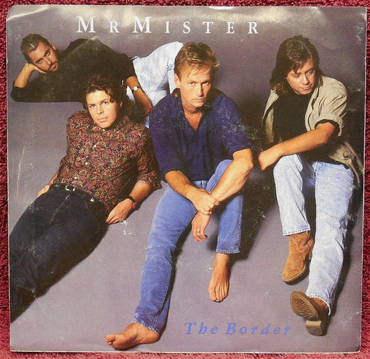Mr. Mister : The Border (7", Single)