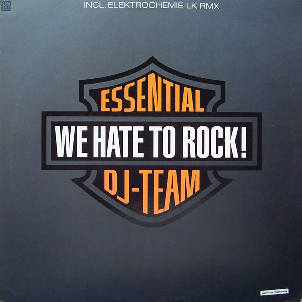 Essential DJ-Team : We Hate To Rock! (12")