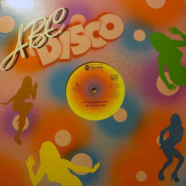 Wilson Williams : Up The Down Stairs (12")