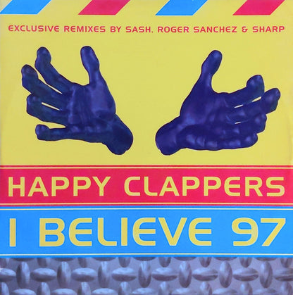 Happy Clappers : I Believe 97 (12")