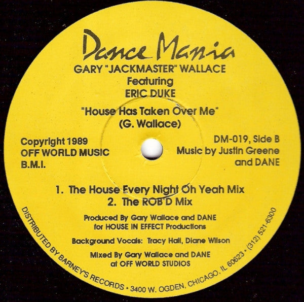Gary Wallace Featuring Eric Duke : House Has Taken Over Me (12")
