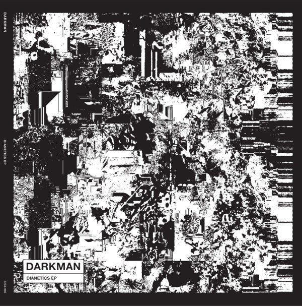 Darkman (4) : Dianetics EP (12", EP, Ltd)