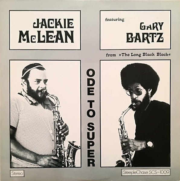Jackie McLean Featuring Gary Bartz : Ode To Super (LP, Album)
