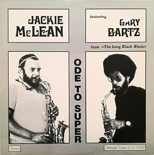 Jackie McLean Featuring Gary Bartz : Ode To Super (LP, Album)