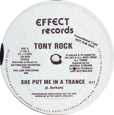 Tony Rock : She Put Me In A Trance / Still Doin' It (12", MP, M/Print, Promo)