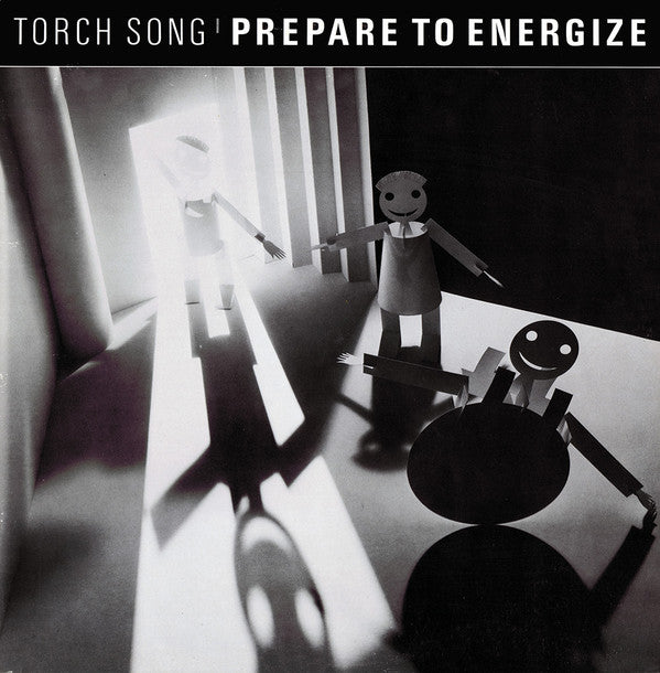 Torch Song : Prepare To Energize (12")