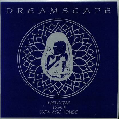 Dreamscape (8) : Welcome To Our New Age House (2x12", Album, Comp)