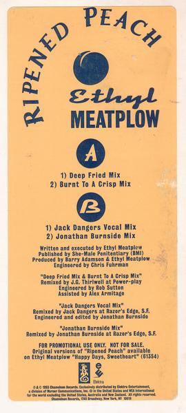 Ethyl Meatplow : Ripened Peach (12", Promo, W/Lbl)