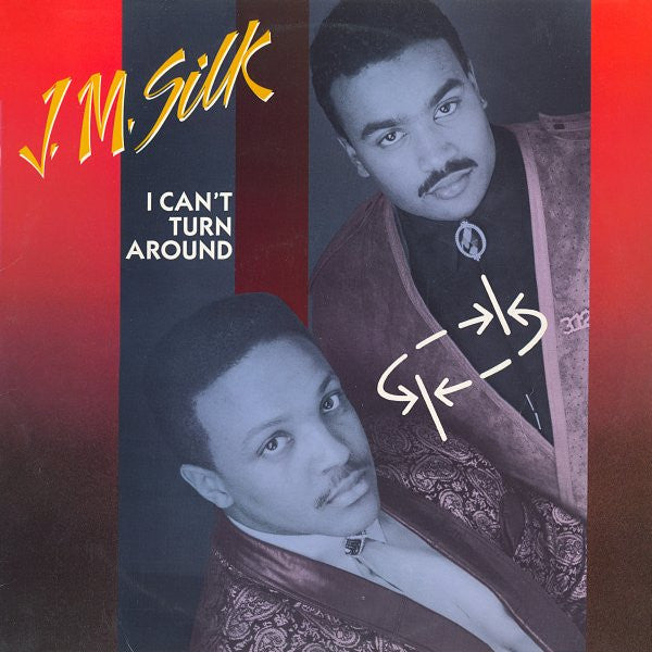 J.M. Silk : I Can't Turn Around (12")