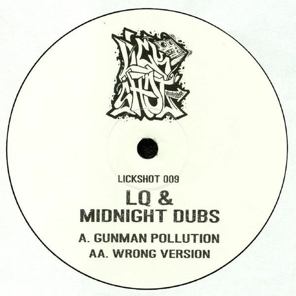 LQ* & Midnight Dubs : Gunman Pollution / Wrong Version (10", Ltd)