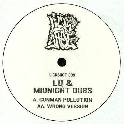 LQ* & Midnight Dubs : Gunman Pollution / Wrong Version (10", Ltd)