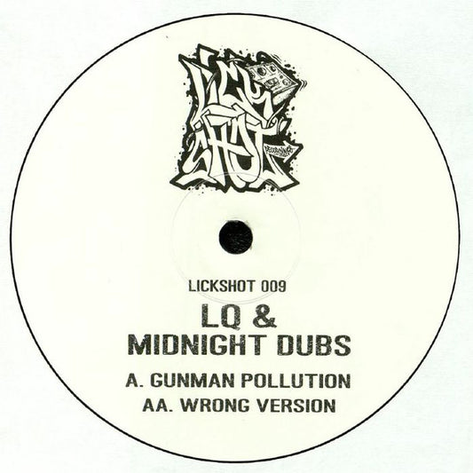 LQ* & Midnight Dubs : Gunman Pollution / Wrong Version (10", Ltd)