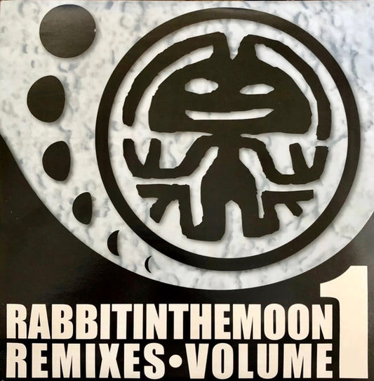 Rabbit In The Moon : The Rabbit In The Moon Remixes • Volume One (3x12", Comp)