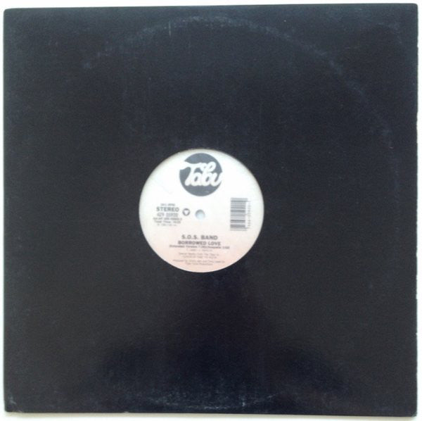 S.O.S. Band* : Borrowed Love / Weekend Girl (12", Pit)
