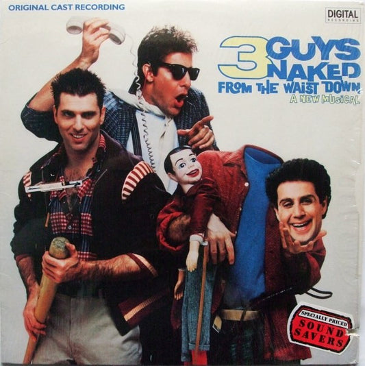 Scott Bakula, John Kassir, Jerry Colker, Henry Aronson : 3 Guys Naked From The Waist Down - A New Musical -- Original Cast Recording (LP, Album)