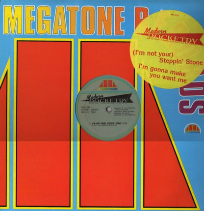 Modern Rocketry : (I'm Not Your) Steppin' Stone / I'm Gonna Make You Want Me (12")