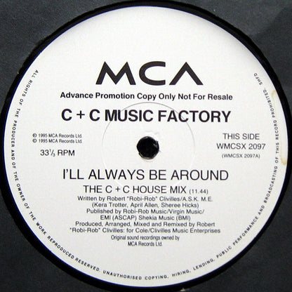 C + C Music Factory : I'll Always Be Around (2x12", Advance, Promo)