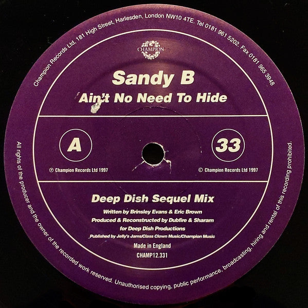 Sandy B : Ain't No Need To Hide (12")