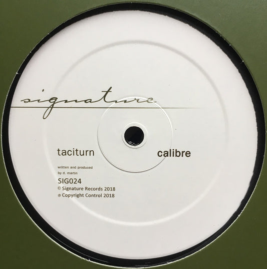 Calibre : Taciturn / Butter Love (12")