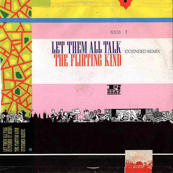 Elvis Costello And The Attractions* : Let Them All Talk (Extended 12" Remix) (12")