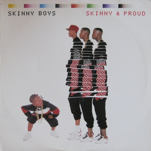 Skinny Boys : Skinny & Proud (LP, Album)