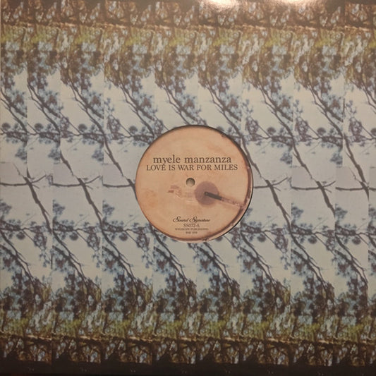 Myele Manzanza : Love Is War For Miles (12")