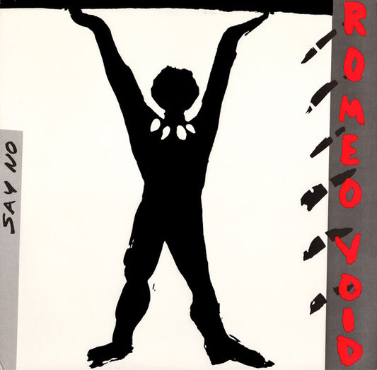 Romeo Void : Say No (12")