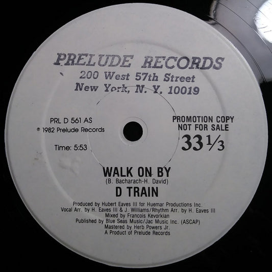 D Train* : Walk On By (12", Promo, Han)