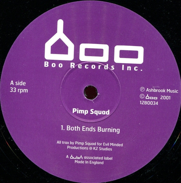 Pimp Squad : Both Ends Burning / Hidden Obsession (12")