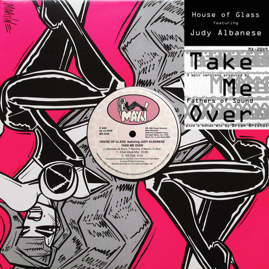 House Of Glass Featuring Judy Albanese : Take Me Over (12", Single)