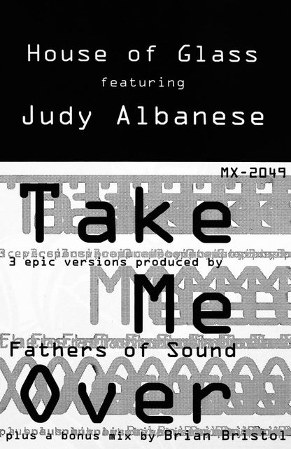 House Of Glass Featuring Judy Albanese : Take Me Over (12", Single)