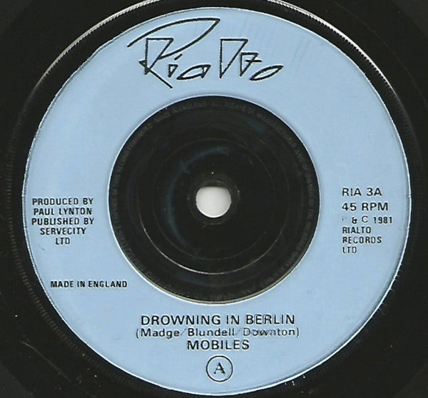 Mobiles : Drowning In Berlin (7", Single, CBS)
