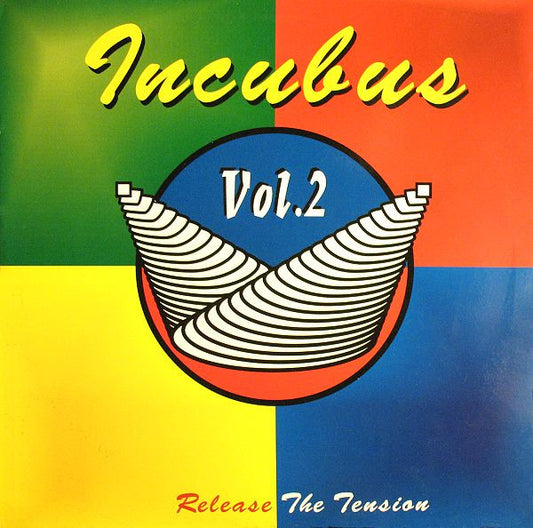 Incubus : Vol.2 - Release The Tension (12")