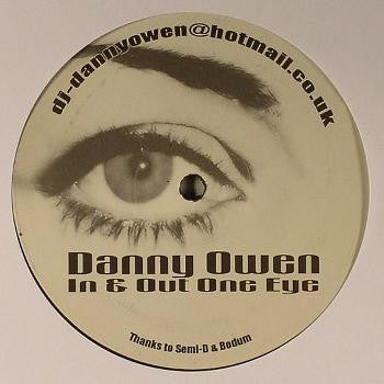 Danny Owen : In & Out One Eye (12", W/Lbl)